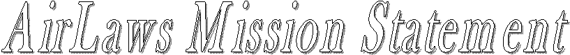 AirLaws Mission Statement
